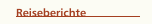 Reiseberichte